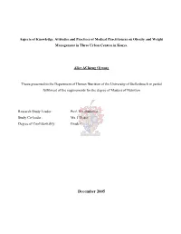 Aspects of Knowledge, Attitudes and Practices of Medical Practitioners on Obesity and Weight Management in Three Urban Centres in Kenya