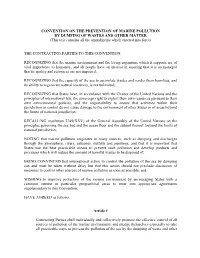 CONVENTION on the PREVENTION of MARINE POLLUTION by DUMPING of WASTES and OTHER MATTER (This Text Contains All the Amendments Which Entered Into Force)
