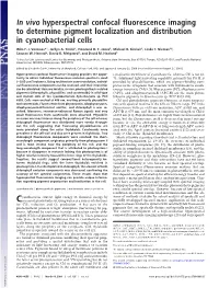 In Vivo Hyperspectral Confocal Fluorescence Imaging to Determine Pigment Localization and Distribution in Cyanobacterial Cells