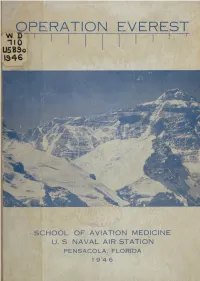 Operation Everest. Apart from the Knowledge Gained in Medicine and Aviation the Months of Work Which This Group Gave to the Project Are a Story in Themselves