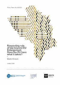 Respecting Rule of Law Beyond EU Enlargement: Does the EU Have What It Takes? - Marko Kmezic