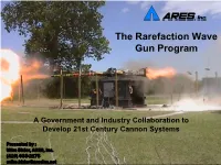 The Rarefaction Wave Gun Program