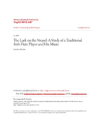 A Study of a Traditional Irish Flute Player and His Music Lori Jane Kaplan