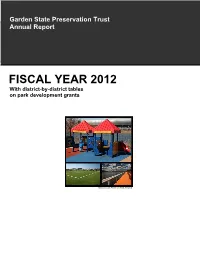 FISCAL YEAR 2012 with District-By-District Tables on Park Development Grants