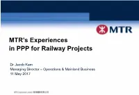 MTR's Experiences in PPP for Railway Projects
