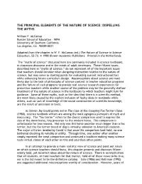 The Principal Elements of the Nature of Science: Dispelling the Myths