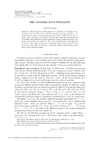The Unstable Slice Filtration