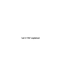'Cal 9 1752' Explained 'Cal 9 1752' Explained Table of Contents 'Cal 9 1752' Explained