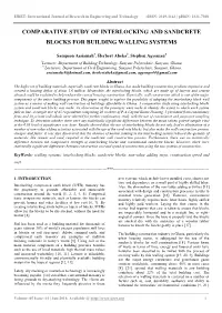 Comparative Study of Interlocking and Sandcrete Blocks for Building Walling Systems