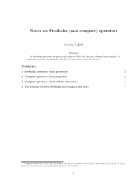 Notex on Fredholm (And Compact) Operators