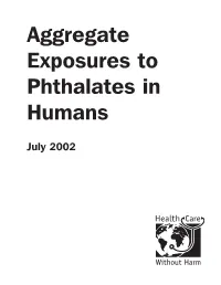 Aggregate Exposures to Phthalates in Humans