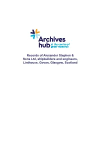 Records of Alexander Stephen & Sons Ltd, Shipbuilders and Engineers