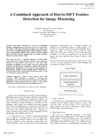 A Combined Approach of Harris-SIFT Feature Detection for Image Mosaicing