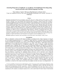 Assessing Integrative Complexity As a Predictor of Morphological Learning Using Neural Networks and Artificial Language Learning