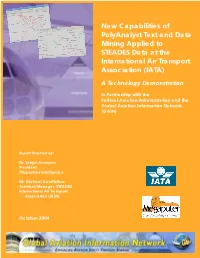 New Capabilities of Polyanalyst Text and Data Mining Applied to STEADES Data at the International Air Transport Association (IATA)