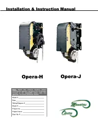 Operator and Place This Installation Manual in an Accessible Place Near the Operator