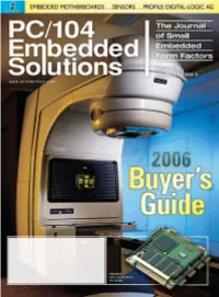 PC/104 Embedded Solutions Submit New Products At: 4 / Winter 2005 PC/104 Embedded Solutions