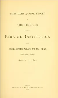 Annual Report of the Trustees of the Perkins Institution And