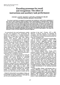 Encoding Processes for Recall and Recognition: the Effect of Instructions and Auxiliary Task Performance