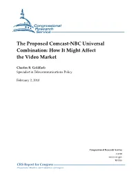 The Proposed Comcast-NBC Universal Combination: How It Might Affect the Video Market