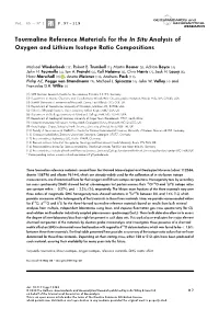 Tourmaline Reference Materials for the in Situ Analysis of Oxygen and Lithium Isotope Ratio Compositions
