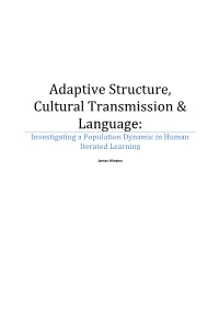 Adaptive Structure, Cultural Transmission & Language