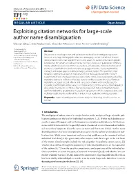 Exploiting Citation Networks for Large-Scale Author Name Disambiguation Christian Schulz1,Aminmazloumian1, Alexander M Petersen2, Orion Penner2 and Dirk Helbing1*