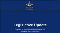 Legislative Update Presented By: David Barnes, Electricities of N.C