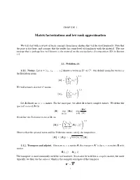 Matrix Factorizations and Low Rank Approximation