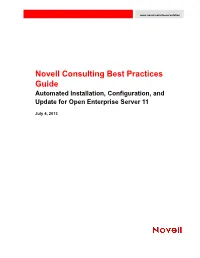 Novell Consulting Best Practices Guide Automated Installation, Configuration, and Update for Open Enterprise Server 11