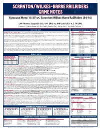 Scranton/Wilkes-Barre Railriders Game Notes Syracuse Mets (15-37) Vs