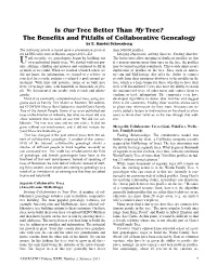 Is Our Tree Better Than My Tree? the Benefits and Pitfalls of Collaborative Genealogy by E