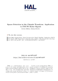 Sparse Detection in the Chirplet Transform: Application to FMCW Radar Signals Fabien Millioz, Michael Davies