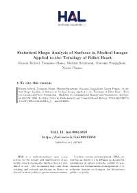 Statistical Shape Analysis of Surfaces in Medical Images Applied to The