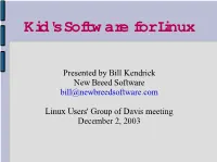 Kid's Softw Are for Linux