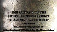 Origins of the House Division Debate Slides