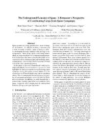 The Underground Economy of Spam: a Botmaster’S Perspective of Coordinating Large-Scale Spam Campaigns