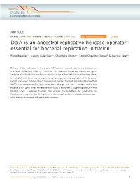 Dcia Is an Ancestral Replicative Helicase Operator Essential for Bacterial Replication Initiation