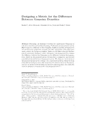 Designing a Metric for the Difference Between Gaussian Densities