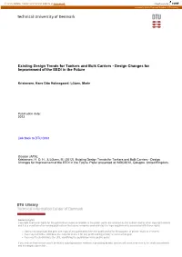 Existing Design Trends for Tankers and Bulk Carriers - Design Changes for Improvement of the EEDI in the Future