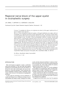 Regional Nerve Block of the Upper Eyelid in Oculoplastic Surg E R Y