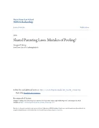 Shared Parenting Laws: Mistakes of Pooling? Margaret F