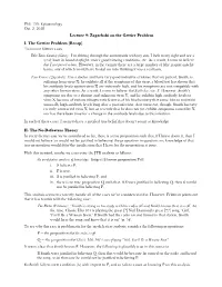 Phil. 159: Epistemology Oct. 2, 2018 Lecture 9: Zagzebski on the Gettier Problem I