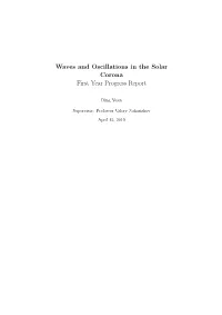 Waves and Oscillations in the Solar Corona First Year Progress Report