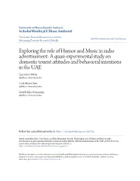 Exploring the Role of Humor and Music in Radio Advertisement: a Quasi-Experimental Study on Domestic Tourist Attitudes and Behav