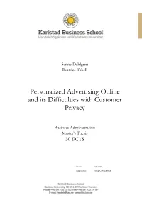 Personalized Advertising Online and Its Difficulties with Customer Privacy