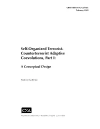 Self-Organized Terrorist- Counterterrorist Adaptive Coevolutions, Part I