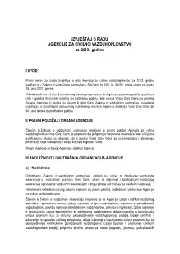 IZVJEŠTAJ O RADU AGENCIJE ZA CIVILNO VAZDUHOPLOVSTVO Za 2013