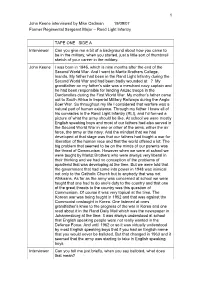 John Keene Interviewed by Mike Cadman 19/09/07 Former Regimental Sergeant Major – Rand Light Infantry