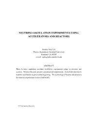 Neutrino Oscillation Experiments Using Accelerators and Reactors